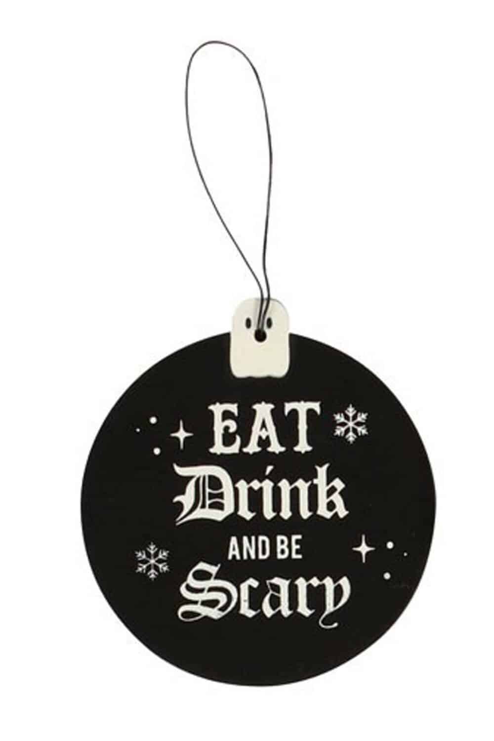 Spirit of Equinox Decorative Pendant Eat Drink and be Scary