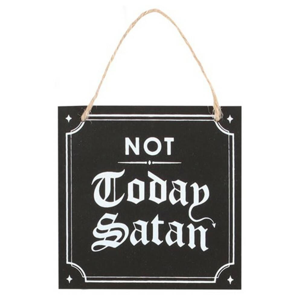 Spirit of Equinox wooden sign Not Today Satan