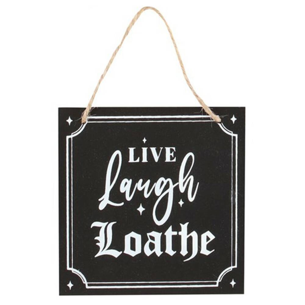 Spirit of Equinox wooden sign Live Laugh Loathe